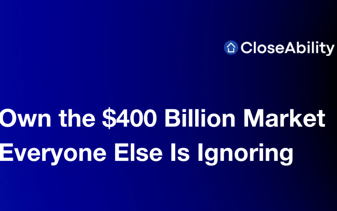 Own the $400 Billion Market Everyone Else Is Ignoring